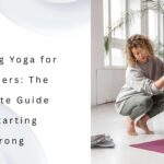 Teaching Yoga for Beginners The Ultimate Guide to Starting Strong