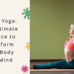 Power Yoga The Ultimate Practice to Transform Your Body and Mind
