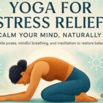 Yoga for Stress Find Inner Peace with Every Breath
