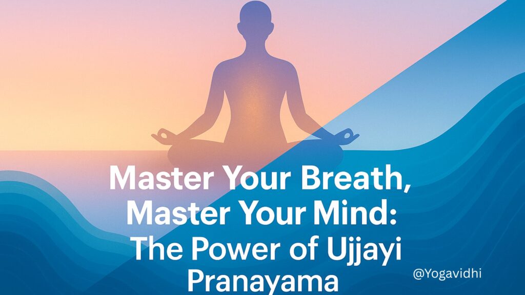 Ujjayi Pranayama