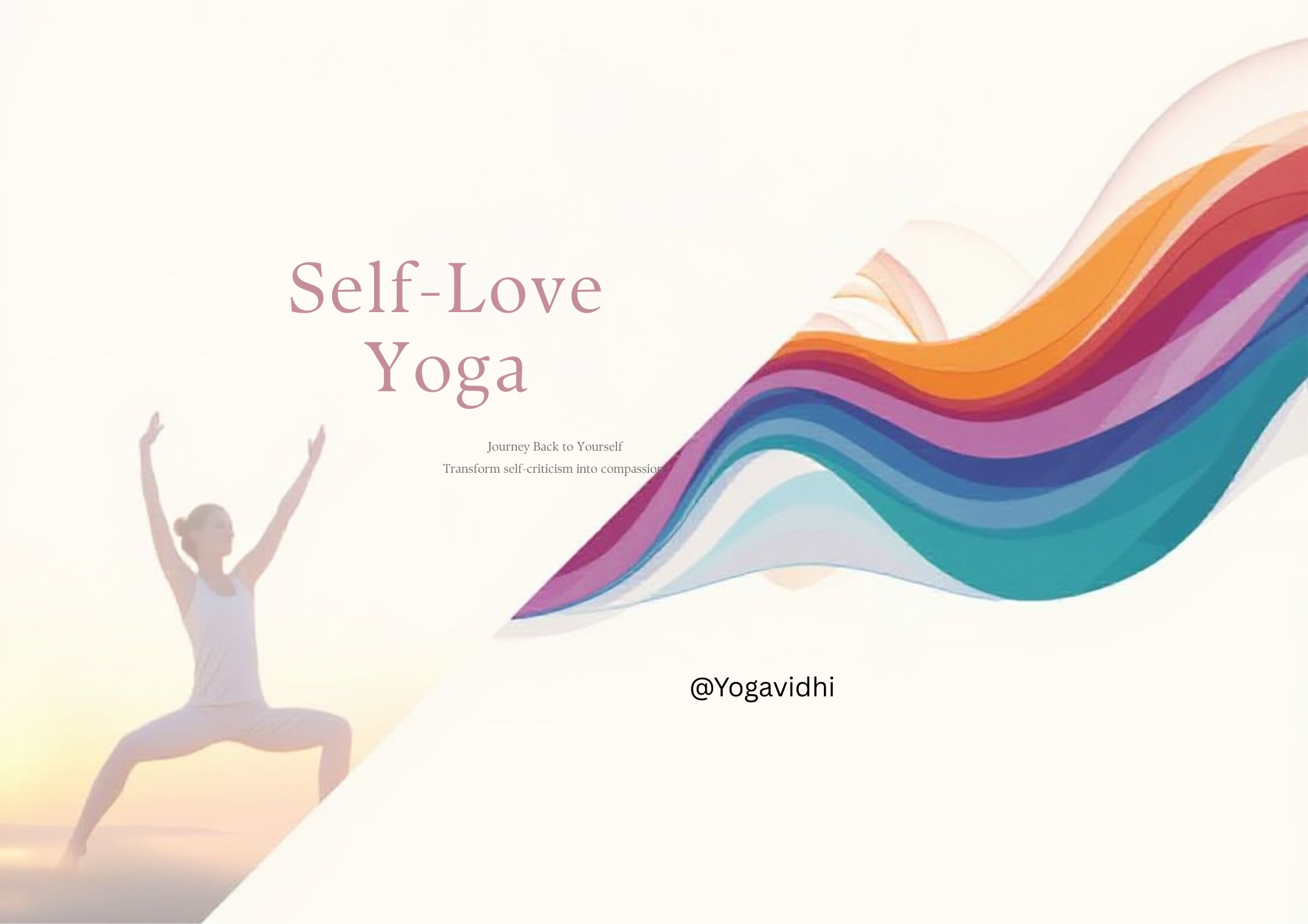 Self-Love Yoga Embrace Your True Self Through Movement, Breath & Mindfulness