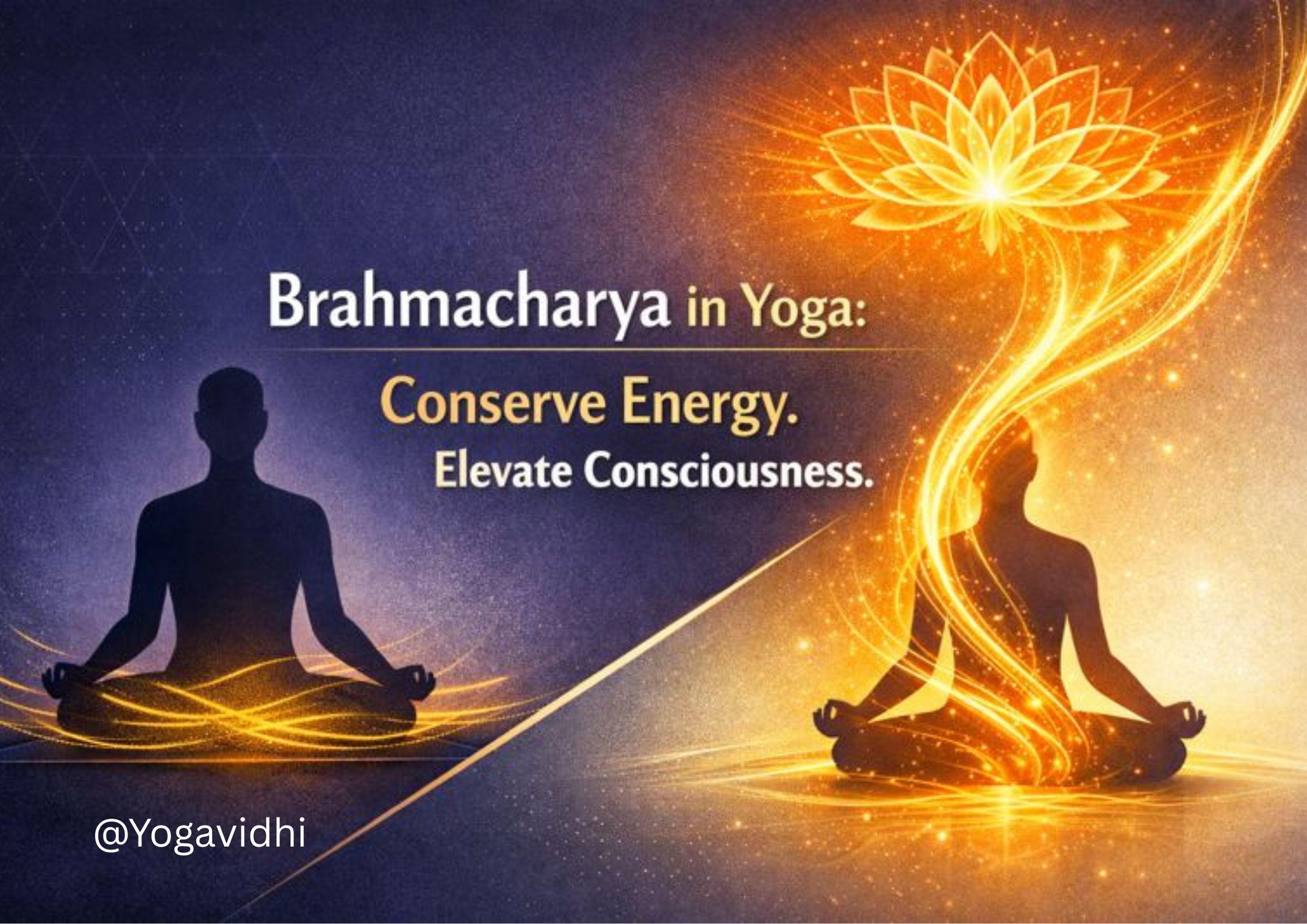 Brahmacharya in Yoga Meaning, Practice, Benefits, and Modern Relevance