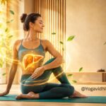 Yoga for Fatty Liver A Natural Way to Support Liver Health and Improve Your Life